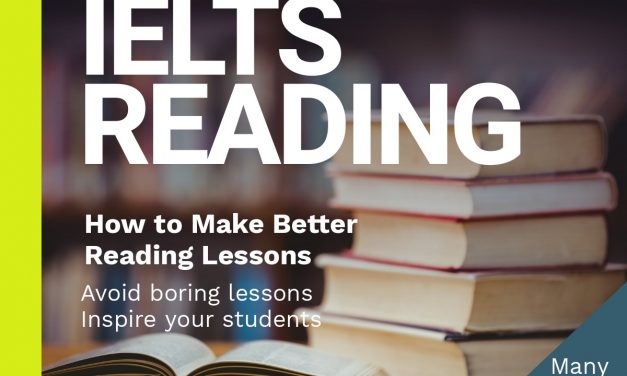 How to Create Good Reading Lessons [for ESL and IELTS]