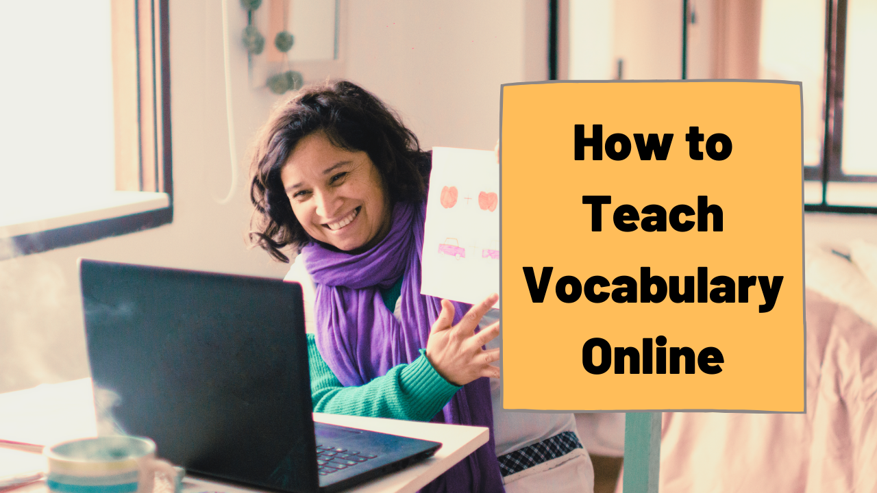 How To Teach Vocabulary Online IELTS Teaching